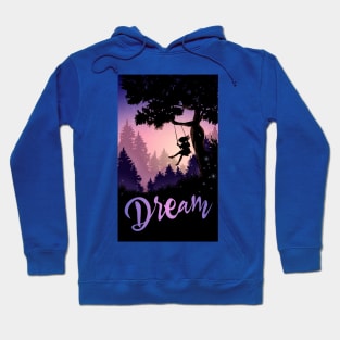 inspirational swing dream girl Hoodie